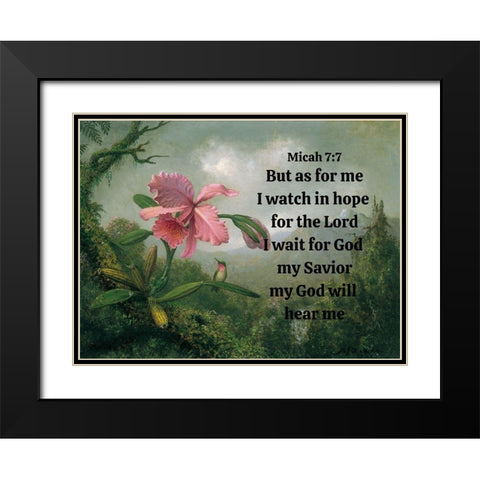 Bible Verse Quote Micah 7:7, Martin Johnson Heade - Orchid and Hummingbird Black Modern Wood Framed Art Print with Double Matting by ArtsyQuotes