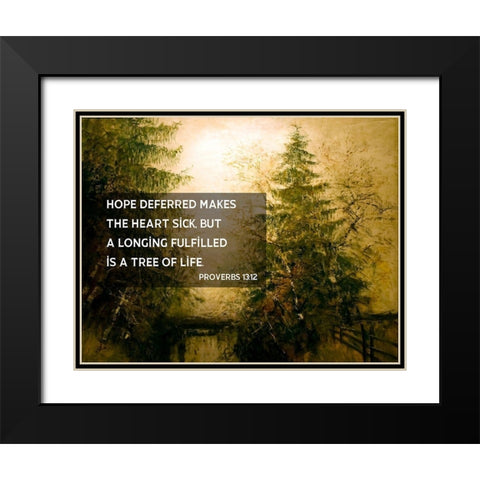 Bible Verse Quote Proverbs 13:12, Laszlo Mednyanszky  - Riverside Trees Black Modern Wood Framed Art Print with Double Matting by ArtsyQuotes