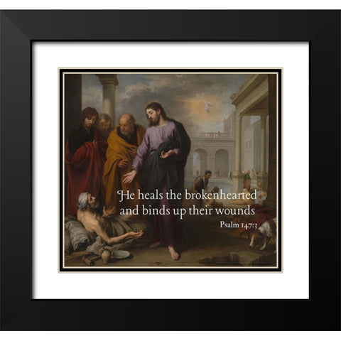 Bible Verse Quote Psalm 147:3, Bartolome Esteban Murillo - Christ Healing the Paralytic Black Modern Wood Framed Art Print with Double Matting by ArtsyQuotes