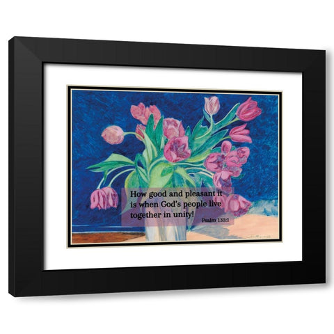 Bible Verse Quote Psalm 133:1, Leon Spilliaert - Pink Tulips in a Vase Black Modern Wood Framed Art Print with Double Matting by ArtsyQuotes