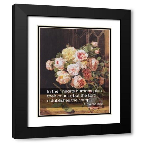 Bible Verse Quote Proverbs 16:9, Ferdinand Georg Waldmuller - Rose Bouquet at the Window Black Modern Wood Framed Art Print with Double Matting by ArtsyQuotes