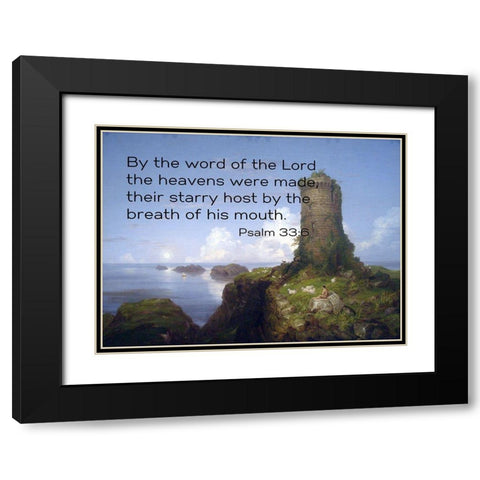 Bible Verse Quote Psalm 33:6, Thomas Cole - Italian Coast Scene with Ruined Tower Black Modern Wood Framed Art Print with Double Matting by ArtsyQuotes