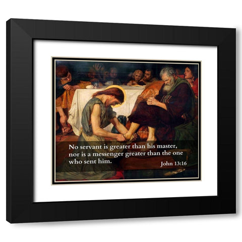 Bible Verse Quote John 13:16, Ford Madox Brown - Jesus Washes Peters Feet Black Modern Wood Framed Art Print with Double Matting by ArtsyQuotes