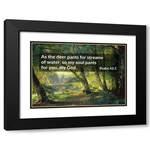 Bible Verse Quote Psalm 42:1, Carl Fredrik Aagard - Deer Park Black Modern Wood Framed Art Print with Double Matting by ArtsyQuotes