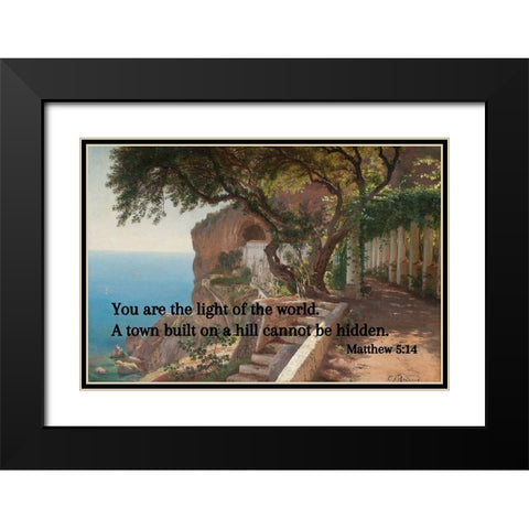 Bible Verse Quote Matthew 5:14, Carl Fredrik Aagard - Pergola in Amalfi Black Modern Wood Framed Art Print with Double Matting by ArtsyQuotes