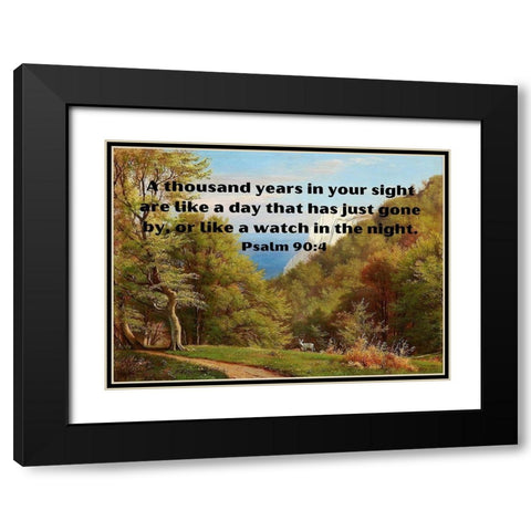 Bible Verse Quote Psalm 90:4, Carl Fredrik Aagard - Sommerdag pa Mons Klint Black Modern Wood Framed Art Print with Double Matting by ArtsyQuotes