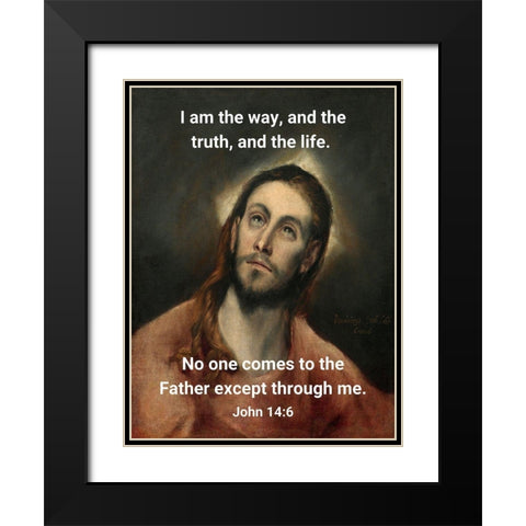 Bible Verse Quote John 14:6, El Greco - Christ Black Modern Wood Framed Art Print with Double Matting by ArtsyQuotes