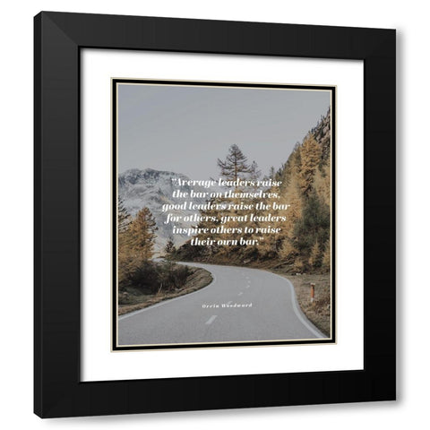 Orrin Woodward Quote: Average Leaders Black Modern Wood Framed Art Print with Double Matting by ArtsyQuotes
