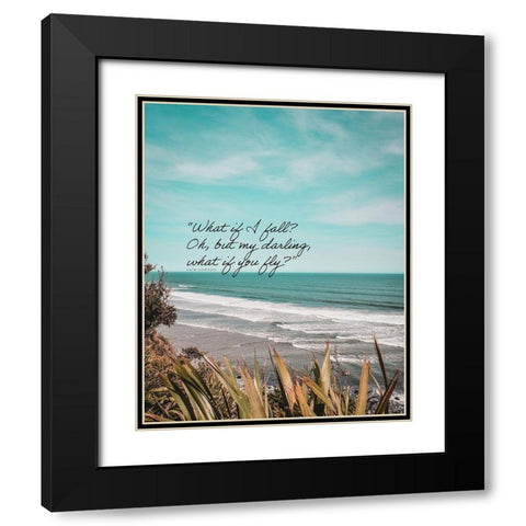 Erin Hanson Quote: What if You Fly Black Modern Wood Framed Art Print with Double Matting by ArtsyQuotes