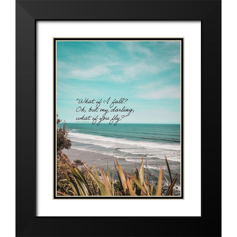 Erin Hanson Quote: What if You Fly Black Modern Wood Framed Art Print with Double Matting by ArtsyQuotes