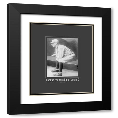 Branch Rickey Quote: Luck Black Modern Wood Framed Art Print with Double Matting by ArtsyQuotes