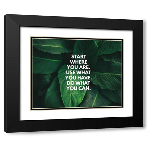 Arthur Ashe Quote: Do What You Can Black Modern Wood Framed Art Print with Double Matting by ArtsyQuotes