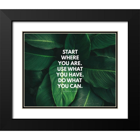 Arthur Ashe Quote: Do What You Can Black Modern Wood Framed Art Print with Double Matting by ArtsyQuotes