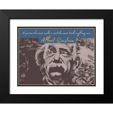 Albert Einstein Quote: Never Made a Mistake Black Modern Wood Framed Art Print with Double Matting by ArtsyQuotes