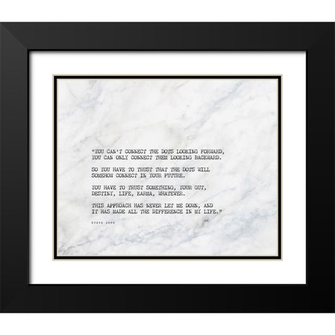 Steve Jobs Quote: Connect the Dots Black Modern Wood Framed Art Print with Double Matting by ArtsyQuotes