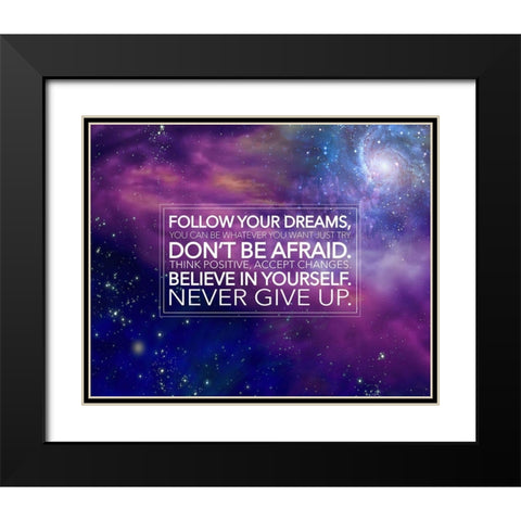 Artsy Quotes Quote: Follow Your Dreams Black Modern Wood Framed Art Print with Double Matting by ArtsyQuotes