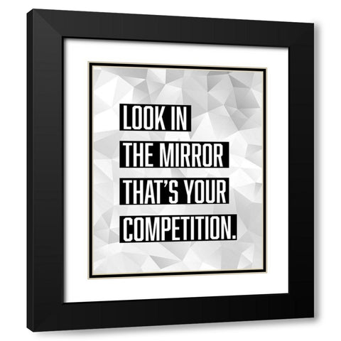 Artsy Quotes Quote: Competition Black Modern Wood Framed Art Print with Double Matting by ArtsyQuotes