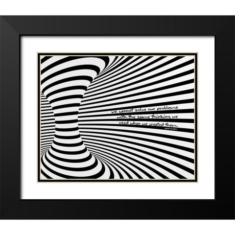 Albert Einstein Quote: Cannot Solve Our Problems Black Modern Wood Framed Art Print with Double Matting by ArtsyQuotes