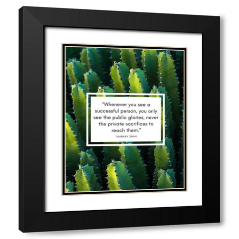 Vaibhav Shah Quote: Public Glories Black Modern Wood Framed Art Print with Double Matting by ArtsyQuotes