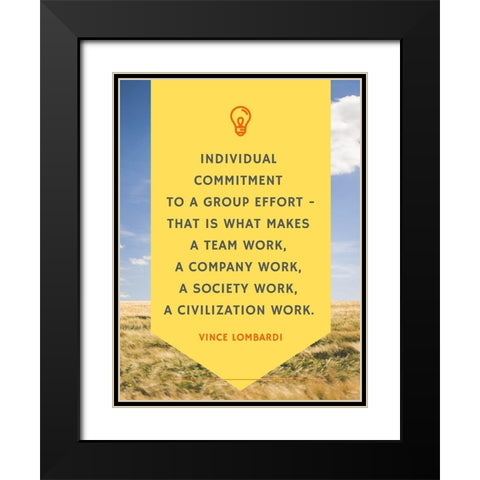 Vince Lombardi Quote: Individual Commitment Black Modern Wood Framed Art Print with Double Matting by ArtsyQuotes