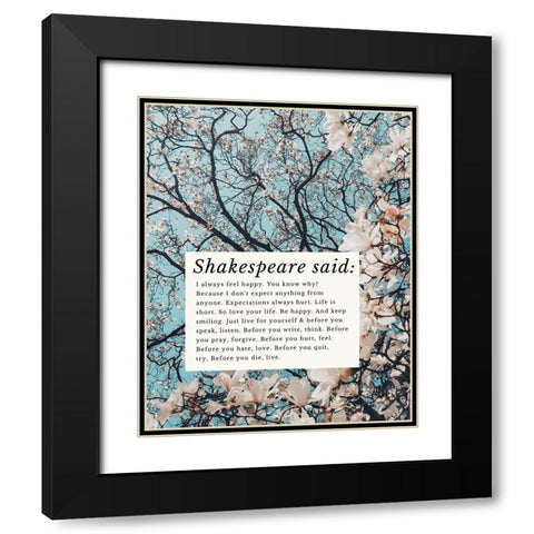 William Shakespeare Quote: Feel Happy Black Modern Wood Framed Art Print with Double Matting by ArtsyQuotes