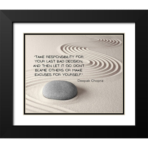 Deepak Chopra Quote: Take Responsibility Black Modern Wood Framed Art Print with Double Matting by ArtsyQuotes