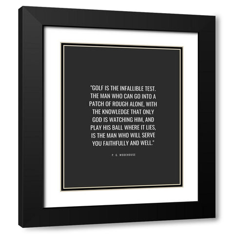 P. G. Wodehouse Quote: Golf Black Modern Wood Framed Art Print with Double Matting by ArtsyQuotes