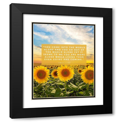 Emily Carr Quote: Into the World Alone Black Modern Wood Framed Art Print with Double Matting by ArtsyQuotes