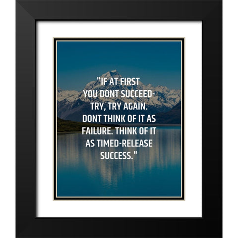 ArtsyQuotes Quote: Try, Try Again Black Modern Wood Framed Art Print with Double Matting by ArtsyQuotes