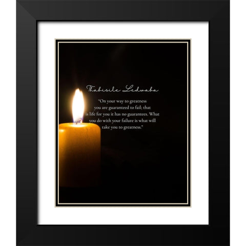 Thabisile Ledwaba Quote: Greatness Black Modern Wood Framed Art Print with Double Matting by ArtsyQuotes