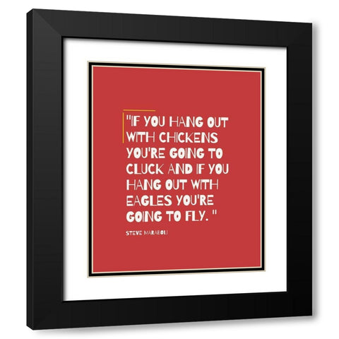 Steve Maraboli Quote: Going to Fly Black Modern Wood Framed Art Print with Double Matting by ArtsyQuotes