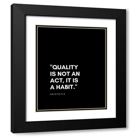 Aristotle Quote: Quality Black Modern Wood Framed Art Print with Double Matting by ArtsyQuotes