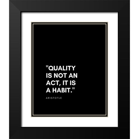 Aristotle Quote: Quality Black Modern Wood Framed Art Print with Double Matting by ArtsyQuotes