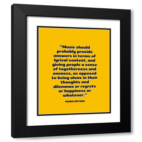 Peabo Bryson Quote: Sense of Togetherness Black Modern Wood Framed Art Print with Double Matting by ArtsyQuotes