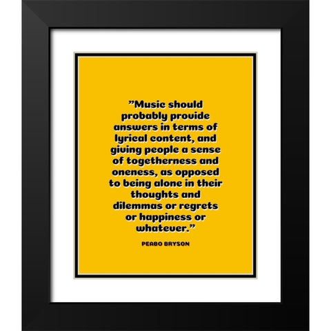 Peabo Bryson Quote: Sense of Togetherness Black Modern Wood Framed Art Print with Double Matting by ArtsyQuotes