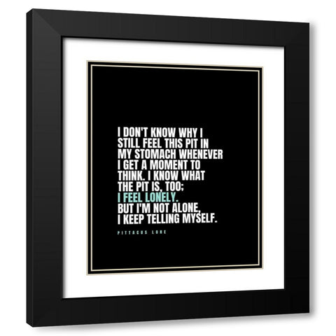 Pittacus Lore Quote: A Moment to Think Black Modern Wood Framed Art Print with Double Matting by ArtsyQuotes