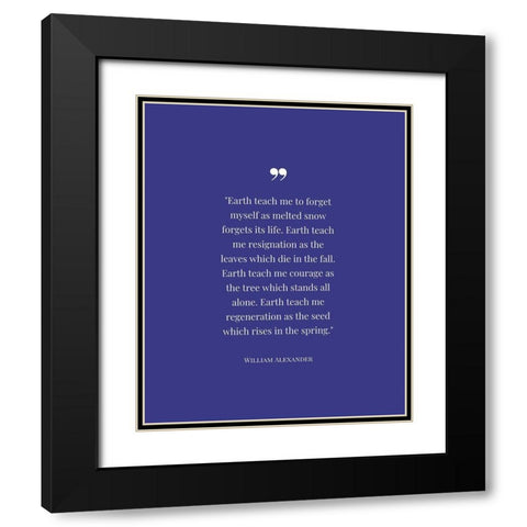 William Alexander Quote: Resignation Black Modern Wood Framed Art Print with Double Matting by ArtsyQuotes
