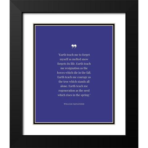 William Alexander Quote: Resignation Black Modern Wood Framed Art Print with Double Matting by ArtsyQuotes