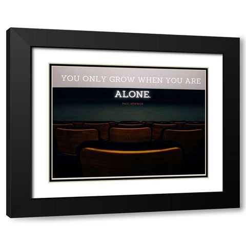 Paul Newman Quote: You Are Alone Black Modern Wood Framed Art Print with Double Matting by ArtsyQuotes