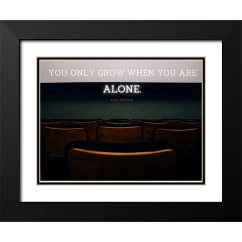 Paul Newman Quote: You Are Alone Black Modern Wood Framed Art Print with Double Matting by ArtsyQuotes