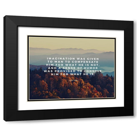 Oscar Wilde Quote: Imagination Black Modern Wood Framed Art Print with Double Matting by ArtsyQuotes