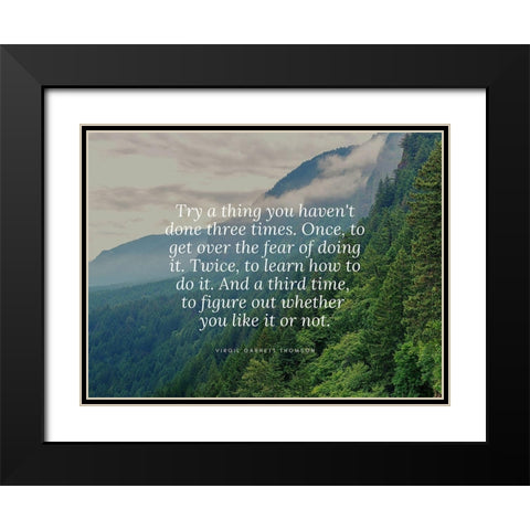 Virgil Garnett Thomson Quote: Get Over the Fear Black Modern Wood Framed Art Print with Double Matting by ArtsyQuotes