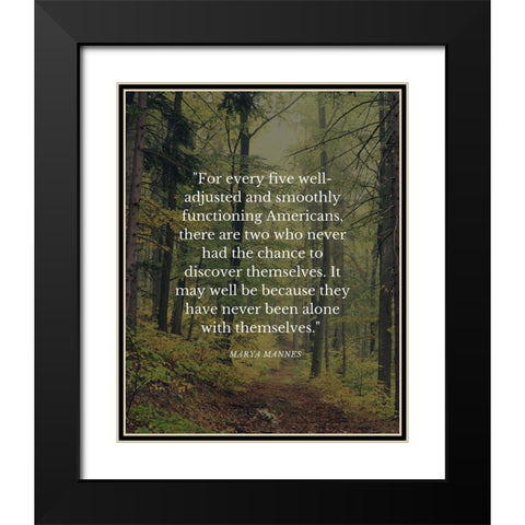 Marya Mannes Quote: Chance to Discover Black Modern Wood Framed Art Print with Double Matting by ArtsyQuotes