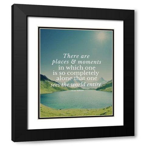 Jules Renard Quote: Places and Moments Black Modern Wood Framed Art Print with Double Matting by ArtsyQuotes