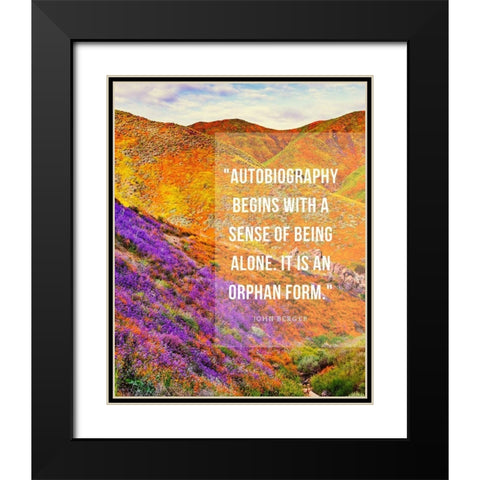 John Berger Quote: Autobiography Black Modern Wood Framed Art Print with Double Matting by ArtsyQuotes