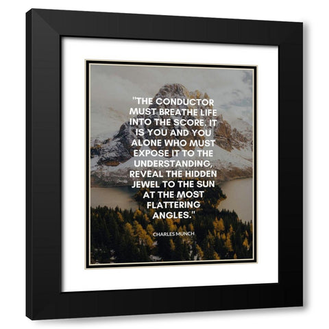 Charles Munch Quote: The Conductor Black Modern Wood Framed Art Print with Double Matting by ArtsyQuotes