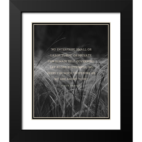 Mitch Daniels Quote: Public or Private Black Modern Wood Framed Art Print with Double Matting by ArtsyQuotes