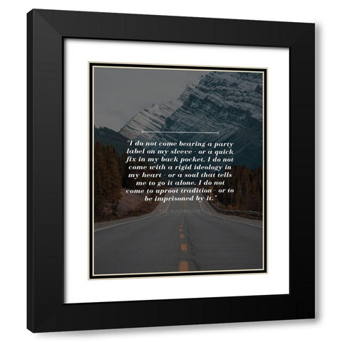 Ted Kulongoski Quote: Party Label Black Modern Wood Framed Art Print with Double Matting by ArtsyQuotes