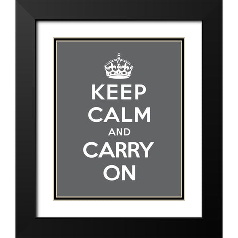 Keep Calm and Carry On - Gray Black Modern Wood Framed Art Print with Double Matting by The British Ministry of Information