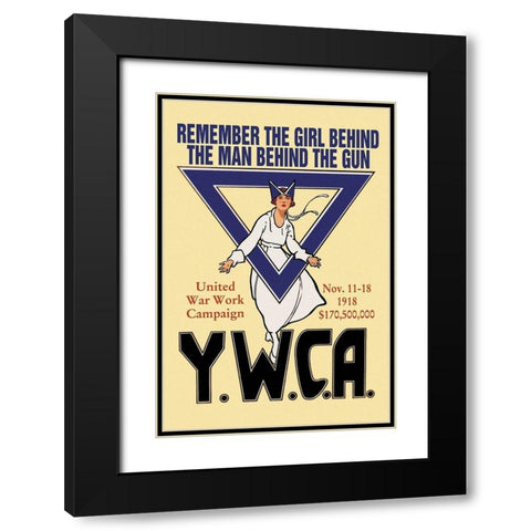 Remember the Girl Behind the Man Behind the Gun Black Modern Wood Framed Art Print with Double Matting by Unknown